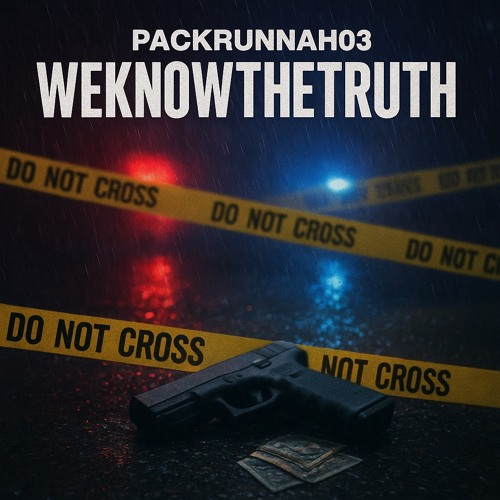 WEKNOWTHETRUTH - Packrunnah03