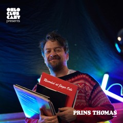OsloClubCast presents: PRINS THOMAS (dj Set)