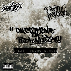07. Diretamente Das Profundezas . (Feat. Pedro Burla)