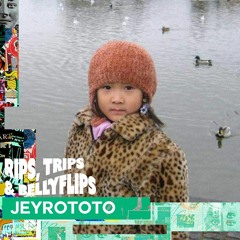 Rips, Trips & Bellyflips Ft Jeyrototo -3rd April 2024
