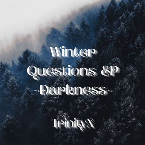 Winter Questions EP ~Darkness~ | Winter Questions EP Repackage