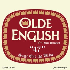 Olde English Feat. Self Provoked
