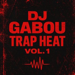 DJ GABOU PTN TRAP
