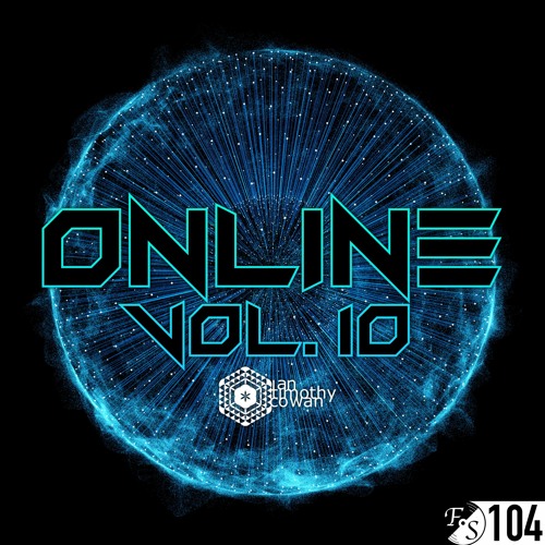 Ian Cowan - Online Vol. 10 [Deep House] [FS104] [DJ Set]