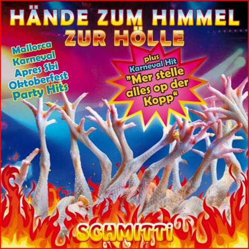 Stream Hände zum Himmel zur Hölle Schlager Party Mix by Schmitti