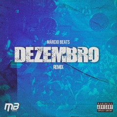 Márcio Beats - É Dezembro Remix🔥🇦🇴