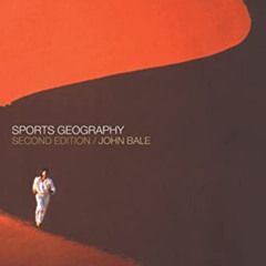 [Download] PDF 📌 Sports Geography by  J. Bale KINDLE PDF EBOOK EPUB