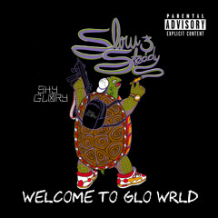 Welcome To Glo Wrld (Album)