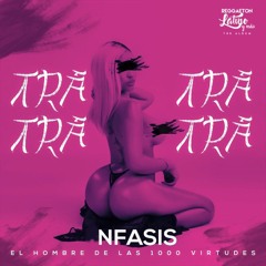 Nfasis - Tra (HIGH Remix)