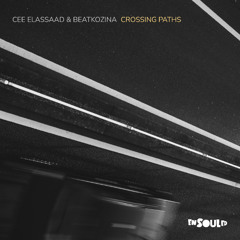 Cee ElAssaad, Beatkozina - Crossing Paths (Original Mix)