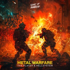 Tha Playah & Hellsystem - Metal Warfare