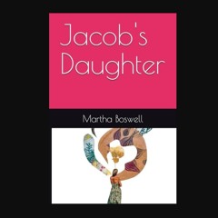 [PDF] eBOOK Read ✨ Jacob's Daughter: Part 1 of the Money Changer series     Paperback – March 4, 2