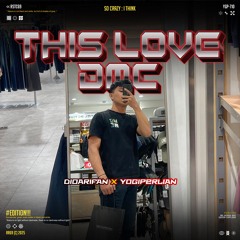 THIS LOVE DMC #EDITION!! ( DIOARIFAN X YOGIPERLIAN )