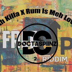 Ah Killa X Rum Is Meh Lova - Free Up Riddim