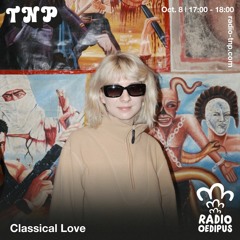 Classical Love @ Radio TNP x Radio Oedipus x ORDER at De School 08.10.2023