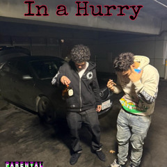 In a Hurry