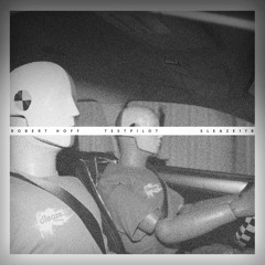 PREMIERE: Robert Hoff - Testpilot III