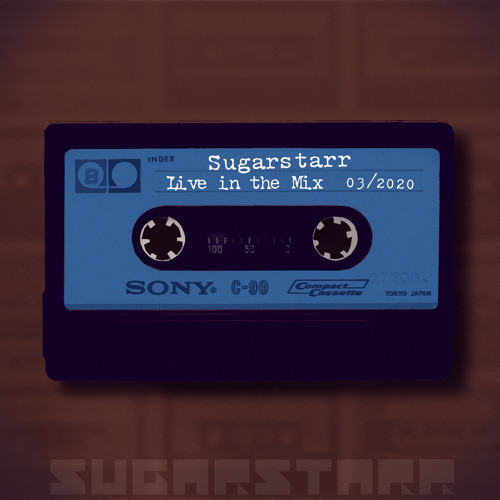 Sugarstarr's House-Party 03/2020