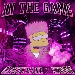 CLOUDYMANE x KXUDV - IN THE GAME (AVAILABLE ON BANDCAMP)