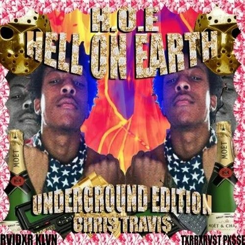 CHRIS TRAVIS - Hell On Earth (H.O.E)