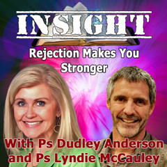 IN#13 Insight with Lydie McCauley - Rejection Makes You Stronger