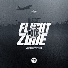 [RADIO] Flight Zone ✈️  Music Without Borders (VIBE105)- January 2023 (Clean)
