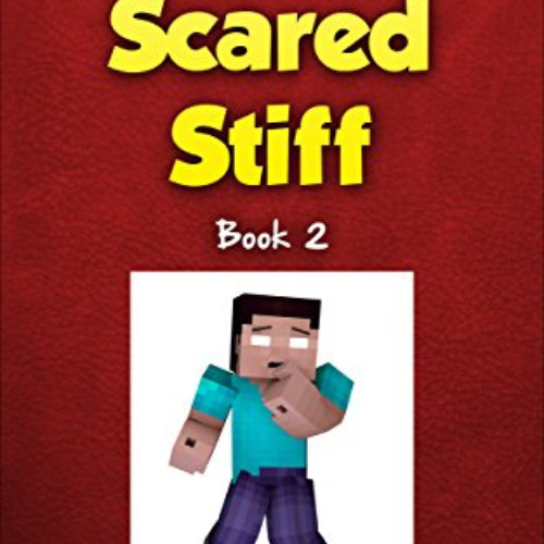 ACCESS EBOOK 📃 Herobrine Scared Stiff: Herobrine's Wacky Adventures Book 2 (An Unoff