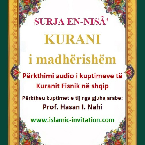 004 SURJA EN-NISÂ’ - KURANI i madhërishëm - Përkthimi audio i kuptimeve të Kuranit Fisnik në shqip
