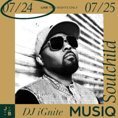 DJ iGnite LIVE @ Jazz Club ft. MUSIQ SOULDCHILD