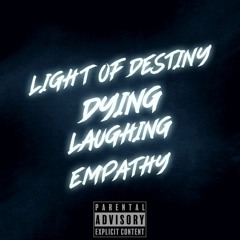 Dying Laughing Feat. Empathy (Prod. LegionBeats)