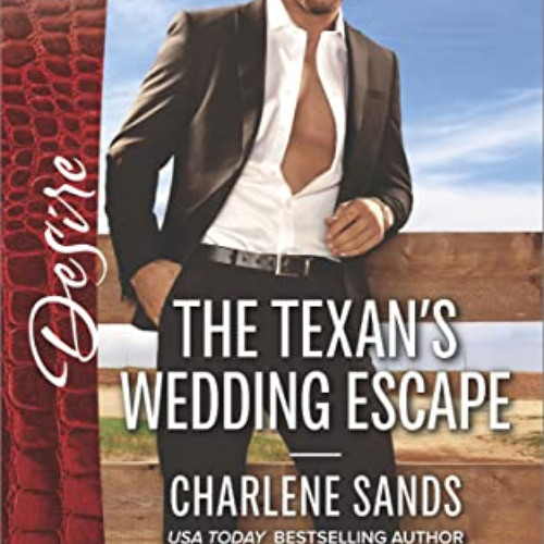 [GET] KINDLE 💏 The Texan's Wedding Escape (Heart of Stone Book 2585) by  Charlene Sa