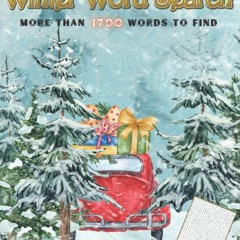 ✔ PDF BOOK  ❤ Winter Word Search: Winter Wonderland Word Search Puzzle