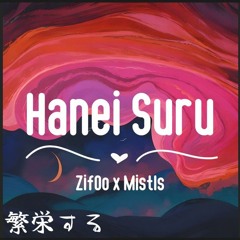 Zif0o x Mistls - Hanei Suru