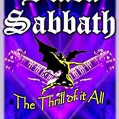 Access [EBOOK EPUB KINDLE PDF] BLACK SABBATH: The Thrill of it All by David Tangye,Graham Wright �