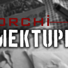 Orchi - Mektup 2 (2010)