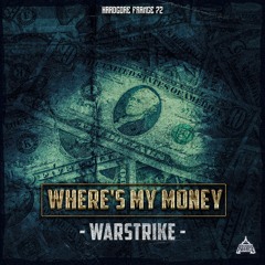 WarStrike - WHERE'S MY MONEY [HF72]