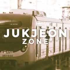 JUKJEON ZONE