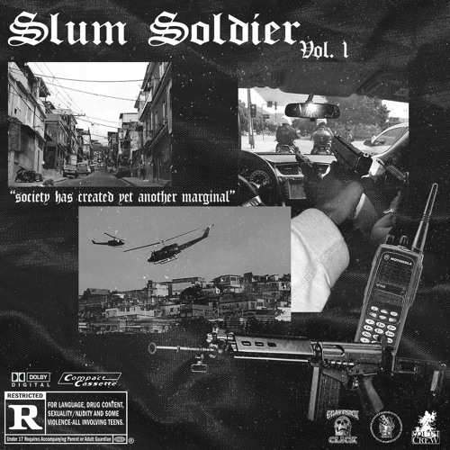 SLUM SOLDIER VOL. 1
