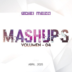Mashup Pack Ediel Meza Vol. 4 | FREE PACK