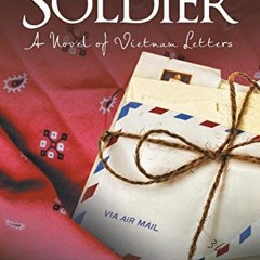 FREE EBOOK 🗸 To Any Soldier: A Novel Of Vietnam Letters by  G.C. Hendricks &  Kathry