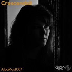 AlpaKast 007 --> Crescendoll [USA]