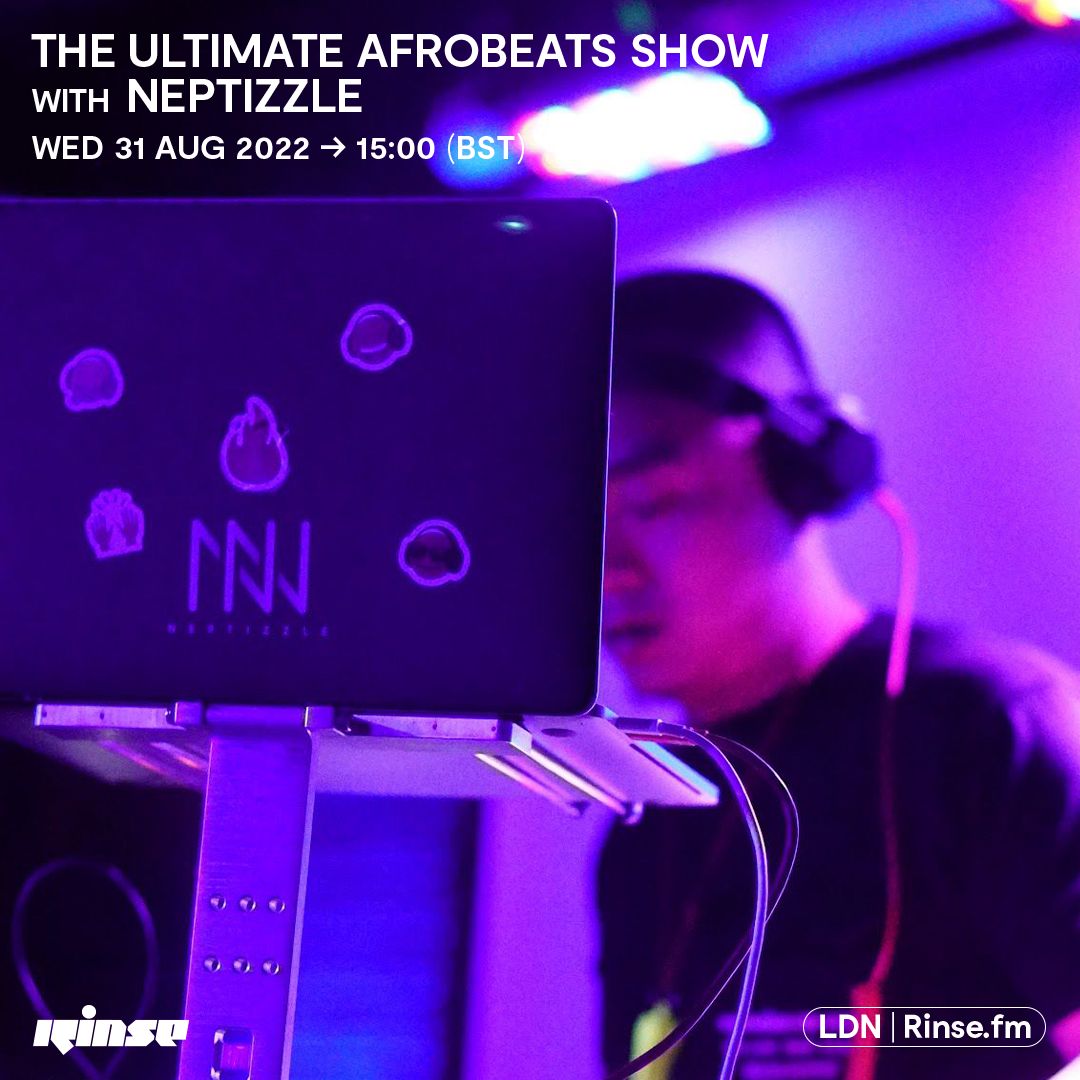 The Ultimate Afrobeats Show with Neptizzle  - 31 August 2022