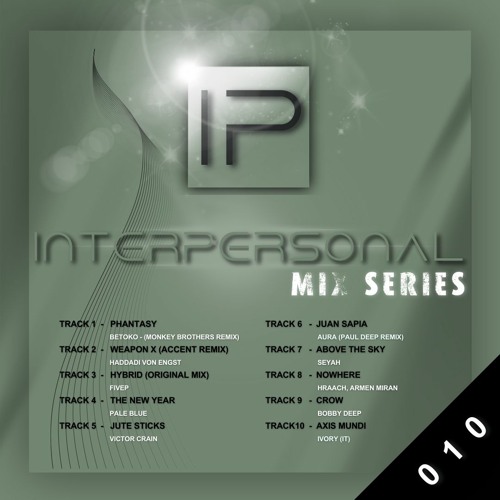INTERPERSONAL 010 with ENÔN