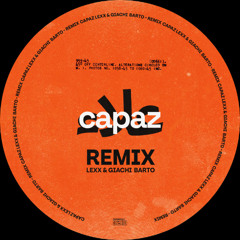 CAPAZ - LEXX & GIACHI BARTO (REMIX LATIN HOUSE)