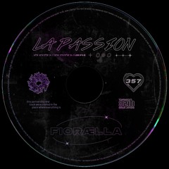 PREMIERE | FIORÆLLA - La Passion (Free Download)
