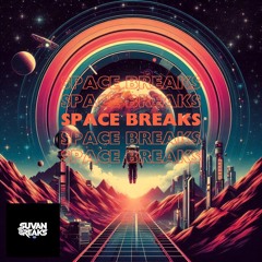 (SALNPT 02) Space Breaks (Original Mix) #FREEDOWNLOAD