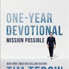 [Download PDF/Epub] Mission Possible One-Year Devotional: 365 Days of Inspiration for Pursuing Your