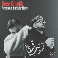 Acnatro x Bahadır Macit - Gece Gündüz (Afro House)