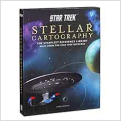 Get KINDLE 📒 Star Trek: Stellar Cartography: The Starfleet Reference Library Maps fr