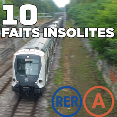 10 faits insolites sur la ligne A du RER